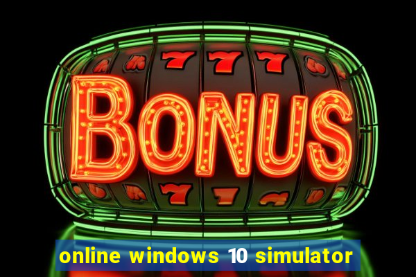 online windows 10 simulator